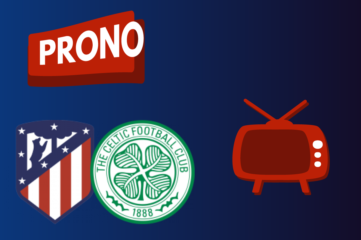 Atl Tico De Madrid Celtic Glasgow Analyse Pronostic Et Compos